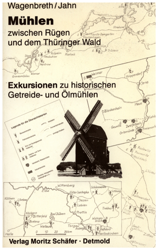 Mühlen zwischen Rügen und dem Thüringer Wald